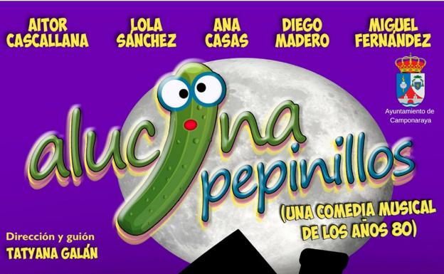 Dinamia Teatro transporta a Camponaraya a los años 80 con la obra '¡Alucina pepinillos!'