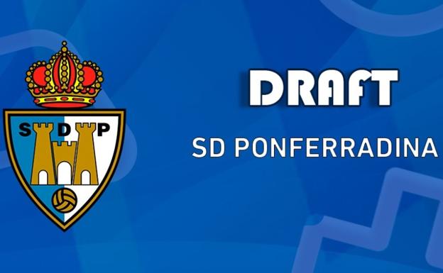 Así será el Draft de la Ponferradina