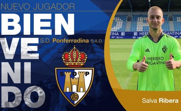 El portero Salva Ribera se une a la SD Ponferradina B