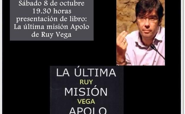 Ruy Vega presenta este sábado en Albares de la Ribera su novela 'La última misión Apolo'