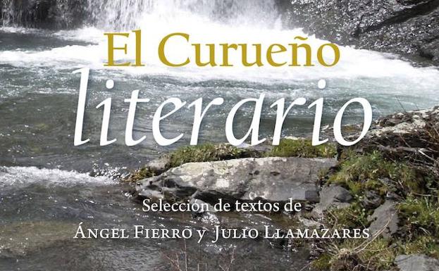 El Torreón de La Vecilla presenta este viernes el libro «El Curueño literario»