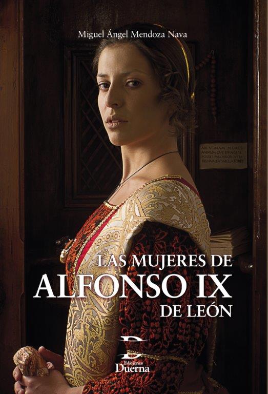 Las mujeres de Alfonso IX de León al descubierto