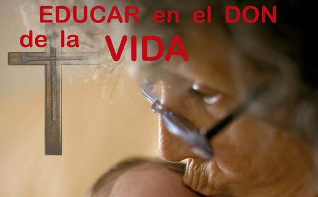 La Diócesis hace una llamada a «educar para acoger el don de la vida» en la jornada por la vida
