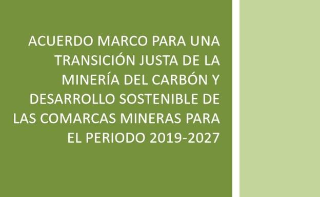 El documento confidencial que traza las líneas maestras para la reconversión de las zonas mineras