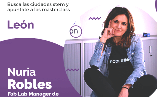 Nuria Robles, Manager del Fab Lab de León, imparte la cuarta masterclass del proyecto Stem Talent Girl en León