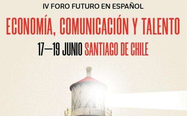 Una cita con un idioma común en el IV Foro Futuro en Español en Chile