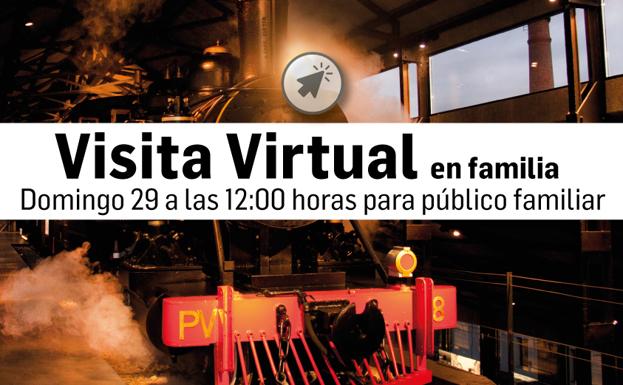 Este fin de semana, visitas virtuales al Museo de la Energía