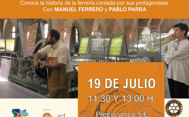 Visitas teatralizadas a la Ferrería de San Blas de Sabero
