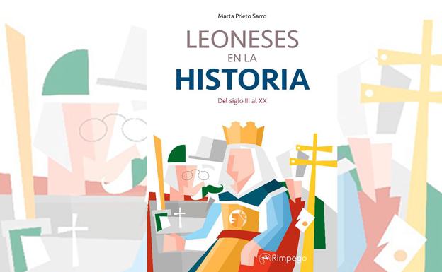Marta Prieto presenta en 'Leoneses en la historia' el legado de 26 personajes universales de la provincia