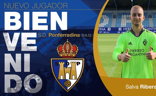 El portero Salva Ribera se une a la SD Ponferradina B