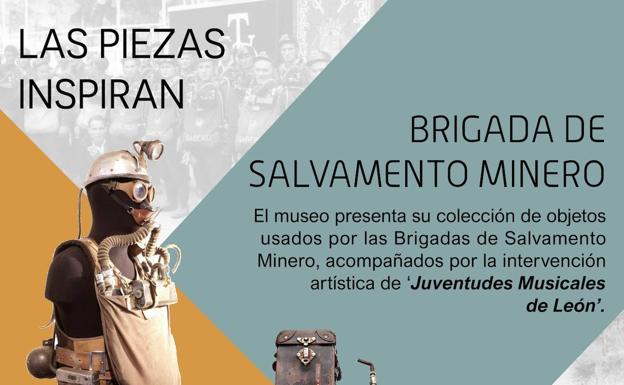 El programa 'Las piezas inspiran' del Museo de la Siderurgia y la Minería de Castilla y León presenta los objetos utilizados por las Brigadas de Salvamento Minero
