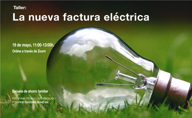 La fundación Isadora Duncan organiza un taller sobre 'La nueva factura eléctrica'