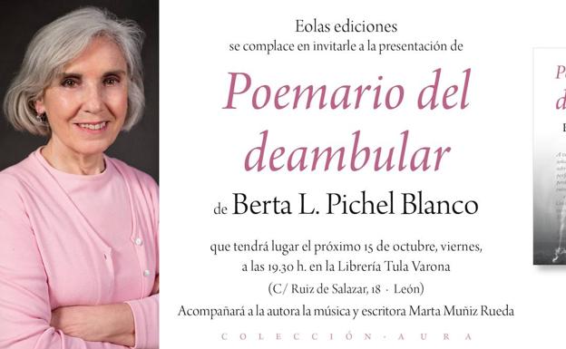 La berciana Berta Pichel presenta su libro 'Poemario del deambular'