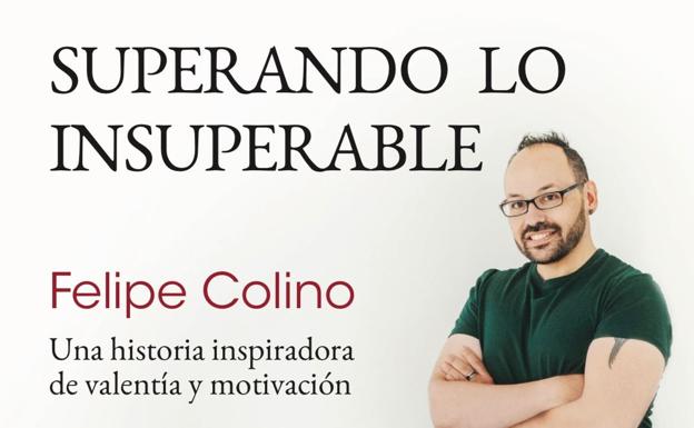 Felipe Colino presenta su libro 'Superando lo insuperable' en el marco de las jornadas 'Siempre en Positivo' de León