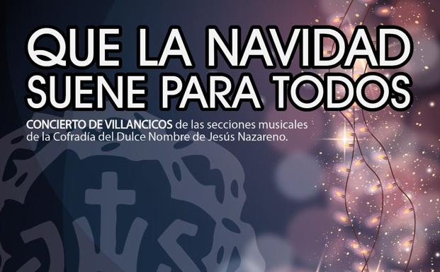 El Dulce Nombre organiza el concierto solidario 'Que la Navidad suene para todos' este sábado