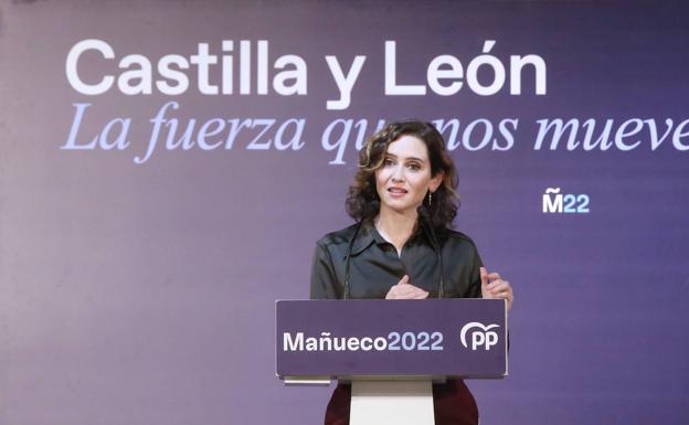 Ayuso: «Vamos a por la mayoría absoluta en Castilla y León»