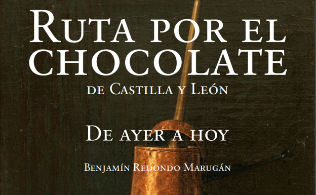 El chocolate en León, hecho libro