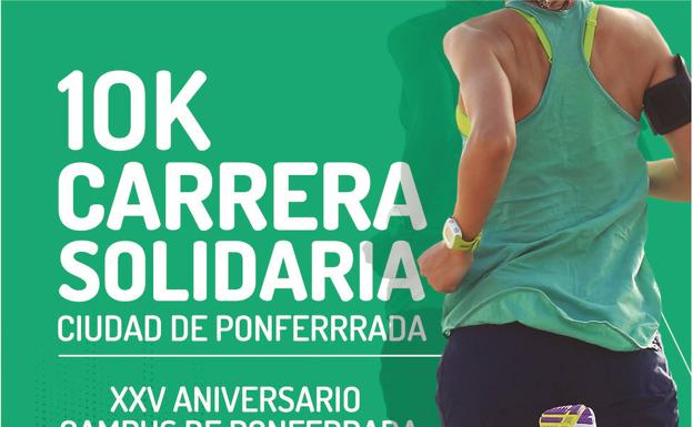 La ULE organiza la carrera solidaria '10k Ciudad de Ponferrada'