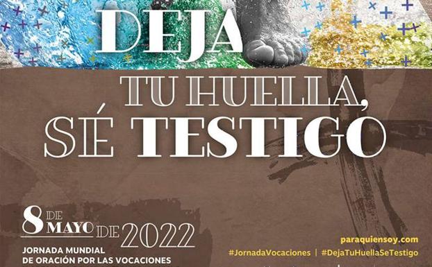 La Diócesis se une a la Jornada Mundial de Oración por las Vocaciones desde el lema «deja tu huella, sé testigo»