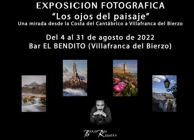 Llega a Villafranca del Bierzo la exposición 'Los ojos del paisaje' de Bernardo Reguera