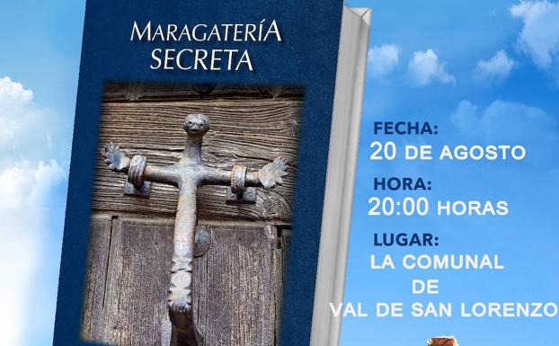 El Val de San Lorenzo presenta 'Maragatería secreta'