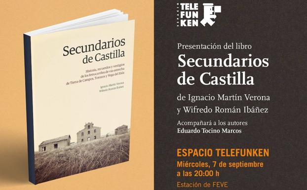 El Espacio Telefunken de San Feliz del Torío acoge la presentación de 'Secundarios de Castilla'