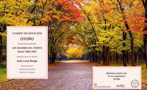 La Biblioteca Padre Isla acoge la presentación de 'Los hilvanes del tiempo' de José Luna Borge