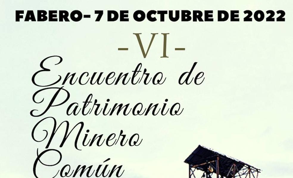 Llega a Fabero el VI Encuentro de Patrimonio Minero Común