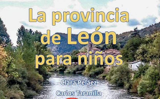 'La provincia de León para niños' un nuevo libro que sirve de guía práctica con actividades y pasatiempos