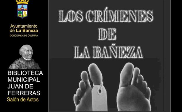 Alfonso Reyes Giménez presenta el viernes 'Los Crímenes de La Bañeza'