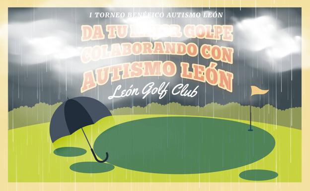 Pospuesto al 5 de noviembre el Torneo Golf Autismo León ante las probabilidades de lluvia