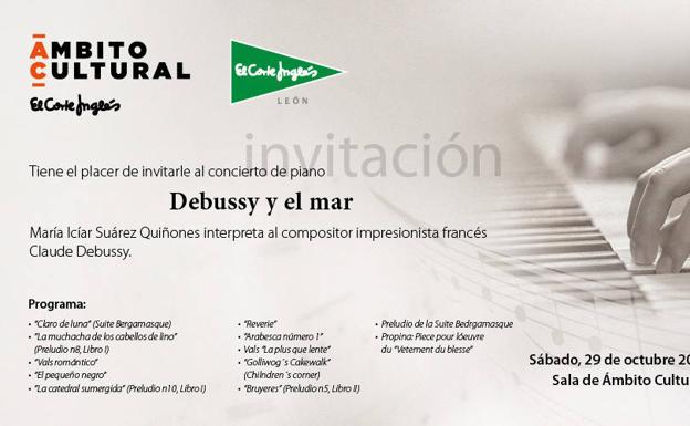 Ámbito Cultural de El Corte Inglés acoge este sábado el concierto de piano 'Debussy y el mar' con María Icíar Serrano Quiñones