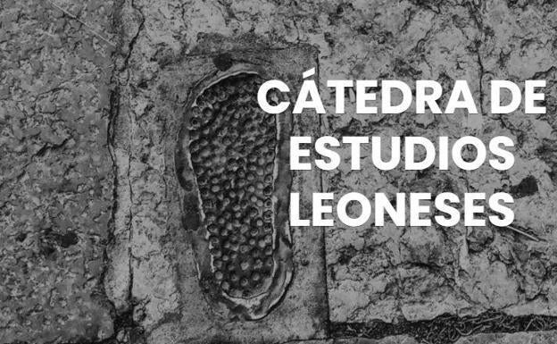 La Cátedra de Estudios Leoneses de la ULE programa un ciclo de conferencias, un concierto y un congreso