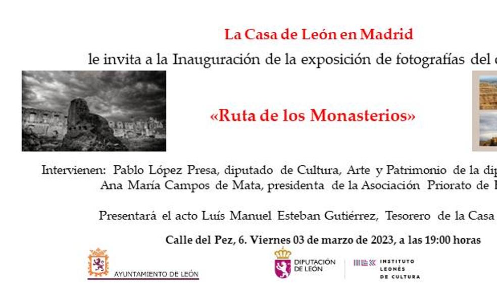 La Casa de León en Madrid acoge la exposición 'Ruta de los Monasterios'