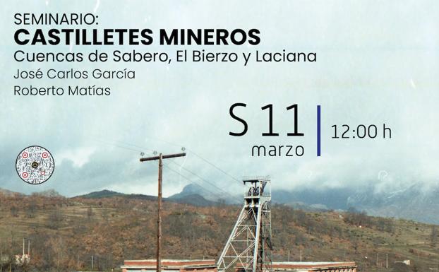 Los castilletes mineros protagonizarán un seminario en el Museo de la Siderurgia y la Minería de Castilla y León